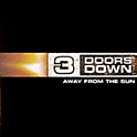 3 Doors Down : Away From The Sun