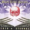 Black Label Society : 1919: Eternal