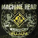 Machine Head : Hellalive