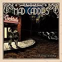 Mad Caddies : Just One More