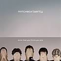 Matchbox Twenty : More Than You Think You Are