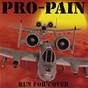 Pro-Pain : Run For Cover