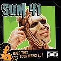 Sum 41 : Does This Look Infected?