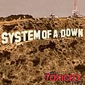 System Of A Down : Toxicity