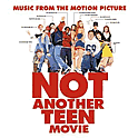 Various : Not Another Teen Movie