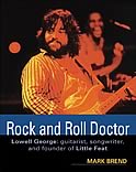 Rock And Roll Doctor - The Music Of Lowell George And Little Feat