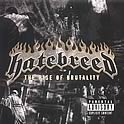 Hatebreed : The Rise Of Brutality