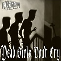 Nekromantix : Dead Girls  Don't Cry