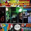 Ozone Quartet : Live At Local 506